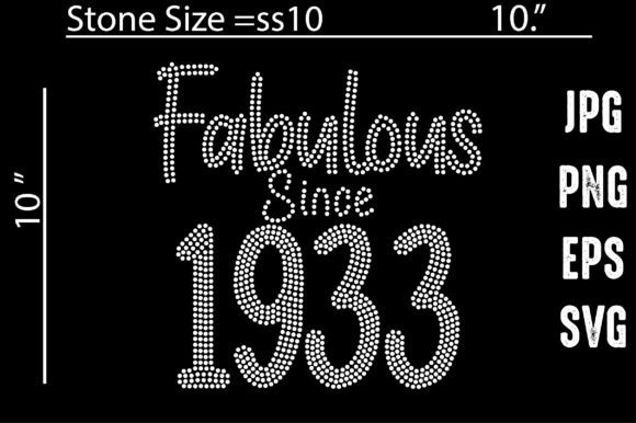 Download Fabulous Since 1933 Rhinestone Template - 1933 Collection