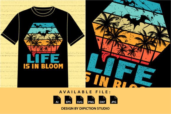 Download Life is in the Bloom, Beach Shirt SVG - Beach shirt svg Collection