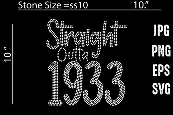Download Straight Outta 1933 Rhinestone Template - 1933 Collection