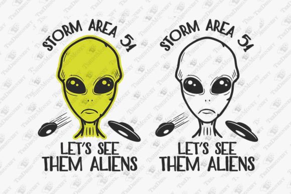Download Storm Area 51 Let's See Them Aliens UFO - Area 51 Collection
